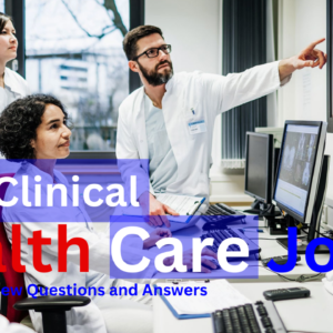 Health Care Jobs: Non - Clinicals (Module 1)